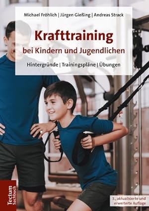 Seller image for Krafttraining Bei Kindern Und Jugendlichen : Hintergrunde U Trainingsplane U Ubungen -Language: german for sale by GreatBookPrices
