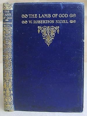 The Lamb Of God - Expositions On The Writings Of St John