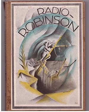 Seller image for Radio- Robinson. eine moderne Robinsonade fr die Jugend for sale by Bcherpanorama Zwickau- Planitz