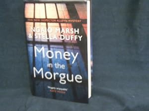 Bild des Verkufers fr Money in the Morgue. * A SIGNED copy * zum Verkauf von Gemini-Books