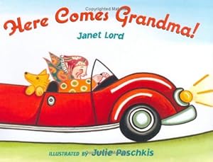 Imagen del vendedor de Here Comes Grandma! by Lord, Janet [Hardcover ] a la venta por booksXpress