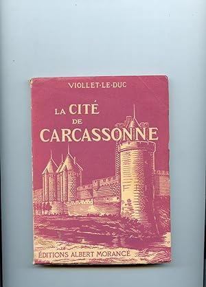 LA CITE DE CARCASSONNE . Nouvelle édition revue et complétée par Michel Jordy