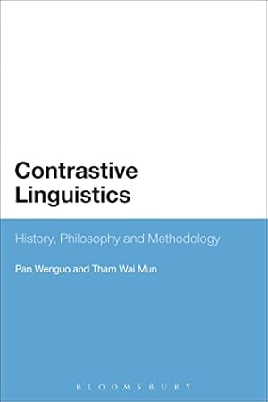 Immagine del venditore per Contrastive Linguistics: History, Philosophy and Methodology by Wenguo, Pan, Wai Mun, Tham [Paperback ] venduto da booksXpress