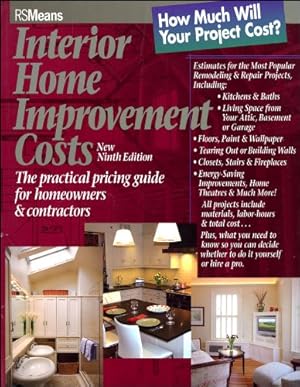 Seller image for Interior Home Improvement Costs: The Practical Pricing Guide for Homeowners and Contractors by RSMeans [Paperback ] for sale by booksXpress