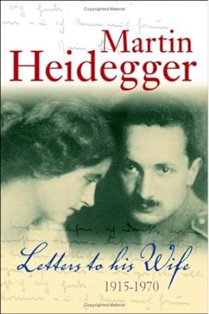 Imagen del vendedor de Letters to his Wife: 1915 - 1970 by Heidegger, Martin [Paperback ] a la venta por booksXpress