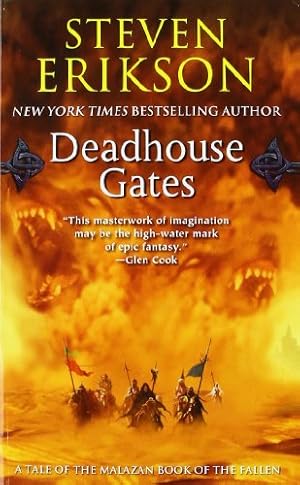 Seller image for Deadhouse Gates: A Tale of The Malazan Book of the Fallen by Erikson, Steven [Mass Market Paperback ] for sale by booksXpress