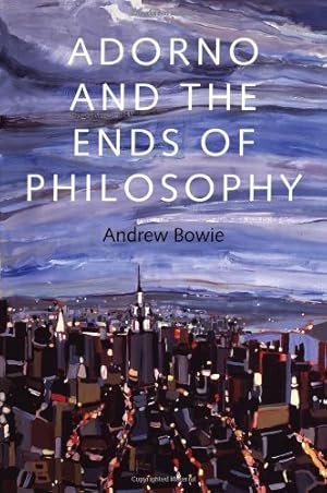 Imagen del vendedor de Adorno and the Ends of Philosophy by Bowie, Andrew [Paperback ] a la venta por booksXpress