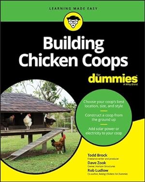 Imagen del vendedor de Building Chicken Coops For Dummies by Brock, Todd, Zook, David, Ludlow, Robert T. [Paperback ] a la venta por booksXpress