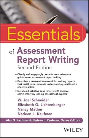 Bild des Verkufers fr Essentials of Assessment Report Writing (Essentials of Psychological Assessment) by Schneider, W. Joel, Lichtenberger, Elizabeth O., Mather, Nancy, Kaufman, Nadeen L. [Paperback ] zum Verkauf von booksXpress