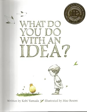 Seller image for What Do You Do With an Idea? - New York Times best seller for sale by Harvey C. Loveless