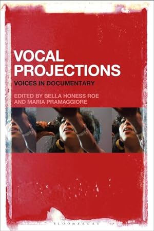 Seller image for Vocal Projections: Voices in Documentary [Hardcover ] for sale by booksXpress