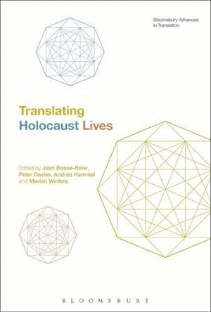 Imagen del vendedor de Translating Holocaust Lives (Bloomsbury Advances in Translation) [Hardcover ] a la venta por booksXpress