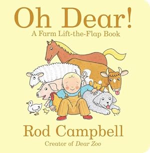 Imagen del vendedor de Oh Dear!: A Farm Lift-the-Flap Book (Dear Zoo & Friends) by Campbell, Rod [Board book ] a la venta por booksXpress