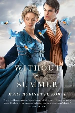 Seller image for Without a Summer (Glamourist Histories) by Kowal, Mary Robinette [Paperback ] for sale by booksXpress