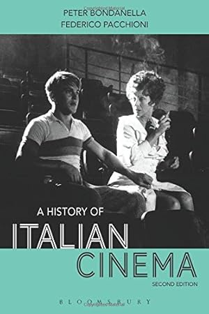 Seller image for A History of Italian Cinema by Bondanella, Peter, Pacchioni, Federico [Paperback ] for sale by booksXpress