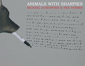 Immagine del venditore per Animals with Sharpies by Dumontier, Michael, Farber, Neil [Hardcover ] venduto da booksXpress