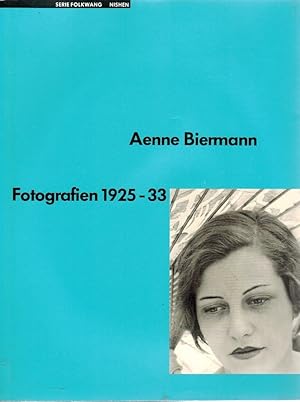 Aenne Biermann : Fotogr. 1925 - 33. Serie Folkwang