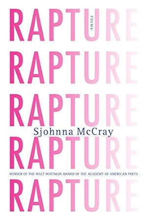 Seller image for Rapture: Poems by McCray, Sjohnna [Paperback ] for sale by booksXpress