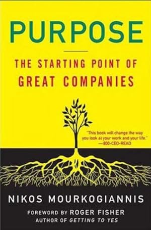 Seller image for Purpose: The Starting Point of Great Companies by Mourkogiannis, Nikos [Paperback ] for sale by booksXpress