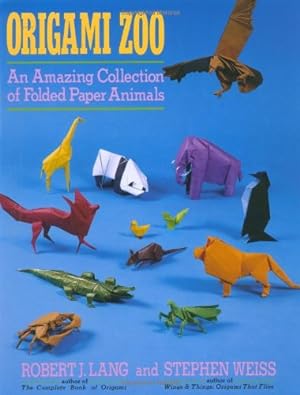 Seller image for Origami Zoo: An Amazing Collection of Folded Paper Animals by Lang, Robert J., Weiss, Stephen [Paperback ] for sale by booksXpress