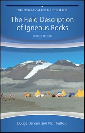 Immagine del venditore per The Field Description of Igneous Rocks by Jerram, Dougal, Petford, Nick [Paperback ] venduto da booksXpress
