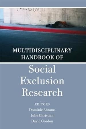 Image du vendeur pour Multidisciplinary Handbook of Social Exclusion Research [Hardcover ] mis en vente par booksXpress