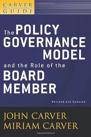 Bild des Verkufers fr A Carver Policy Governance Guide, The Policy Governance Model and the Role of the Board Member (Volume 1) by Carver, John, Carver, Miriam Mayhew, Carver Governance Design Inc. [Paperback ] zum Verkauf von booksXpress