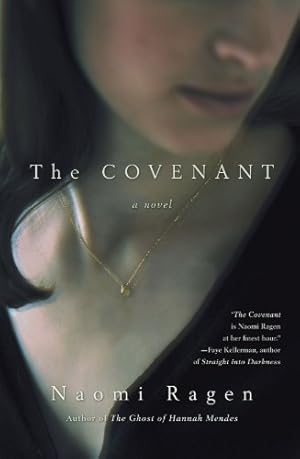 Seller image for The Covenant: A Novel by Ragen, Naomi [Paperback ] for sale by booksXpress