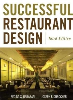 Imagen del vendedor de Successful Restaurant Design by Baraban, Regina S., Durocher, Joseph F. [Hardcover ] a la venta por booksXpress