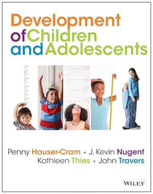 Immagine del venditore per The Development of Children and Adolescents: An Applied Perspective by Hauser-Cram, Penny, Nugent, J. Kevin, Thies, Kathleen, Travers, John F. [Paperback ] venduto da booksXpress