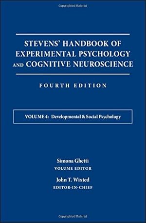 Immagine del venditore per Stevens' Handbook of Experimental Psychology and Cognitive Neuroscience, Developmental and Social Psychology (Volume 4) [Hardcover ] venduto da booksXpress