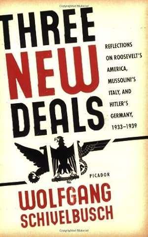 Immagine del venditore per Three New Deals by Schivelbusch, Wolfgang [Paperback ] venduto da booksXpress