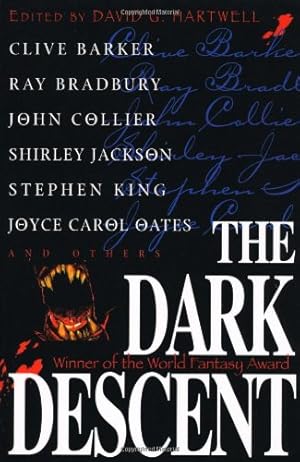 Immagine del venditore per The Dark Descent by Barker, Clive, Bradbury, Ray, Collier, John, Jackson, Shirley, King, Stephen, Oates, Joyce Carol [Paperback ] venduto da booksXpress