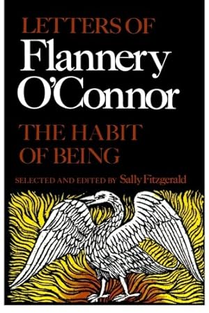 Seller image for The Habit of Being: Letters of Flannery O'Connor by O'Connor, Flannery [Paperback ] for sale by booksXpress