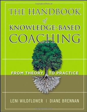 Image du vendeur pour The Handbook of Knowledge-Based Coaching: From Theory to Practice [Hardcover ] mis en vente par booksXpress