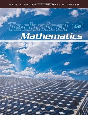 Seller image for Technical Mathematics, 6th Edition by Calter, Paul A., Calter, Michael A. [Hardcover ] for sale by booksXpress