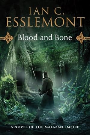 Image du vendeur pour Blood and Bone: A Novel of the Malazan Empire (Novels of the Malazan Empire) by Esslemont, Ian C. [Paperback ] mis en vente par booksXpress