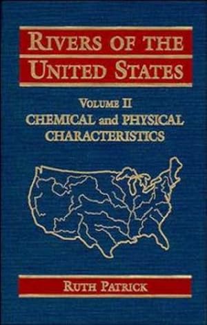 Seller image for Rivers of the United States, Volume II: Chemical and Physical Characteristics by Patrick, Ruth [Hardcover ] for sale by booksXpress
