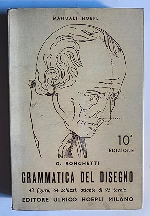 Imagen del vendedor de Grammatica del disegno. Metodo pratico per imparare il disegno a la venta por Studio bibliografico De Carlo