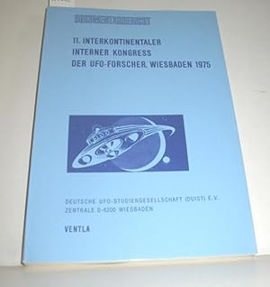 Seller image for 11. Interkontinentaler Interner Kongress der UFO-Forscher, Wiesbaden 1975 for sale by Antiquariat Zinnober