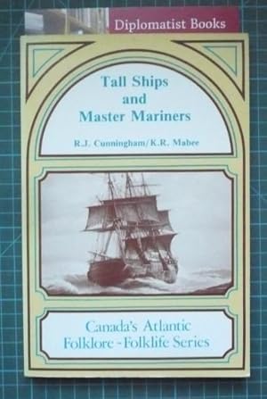 Tall Ships and Master Mariners: Canada's Atlantic Folklore