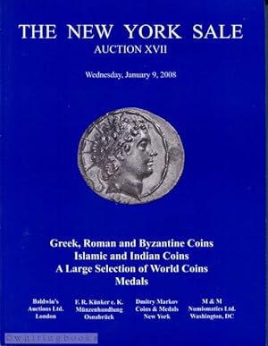 The New York Sale, Auction XVII Wednesday January 9, 2008: Greek, Roman and Byzantine Coins; Isla...
