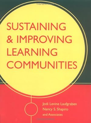 Imagen del vendedor de Sustaining and Improving Learning Communities by Levine Laufgraben, Jodi, Shapiro, Nancy S. [Paperback ] a la venta por booksXpress