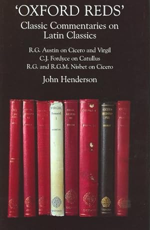 Seller image for Oxford Reds: Classic Commentaries on Latin Classics by Henderson, John [Hardcover ] for sale by booksXpress