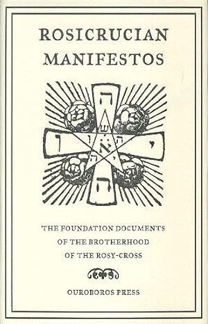 Seller image for THE ROSICRUCIAN MANIFESTOS for sale by By The Way Books