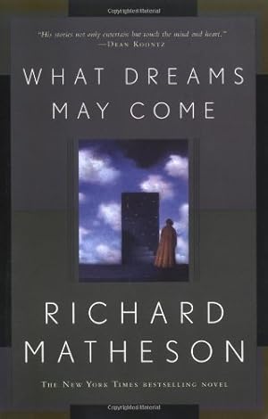 Imagen del vendedor de What Dreams May Come: A Novel by Matheson, Richard [Paperback ] a la venta por booksXpress