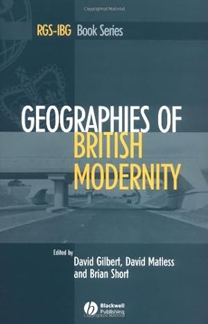 Imagen del vendedor de Geographies of British Modernity: Space and Society in the Twentieth Century [Paperback ] a la venta por booksXpress