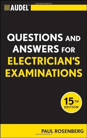 Seller image for Audel Questions and Answers for Electrician's Examinations by Rosenberg, Paul [Paperback ] for sale by booksXpress