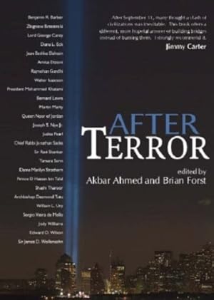 Image du vendeur pour After Terror: Promoting Dialogue Among Civilizations by Ahmed, Akbar, Brian Forst [Hardcover ] mis en vente par booksXpress