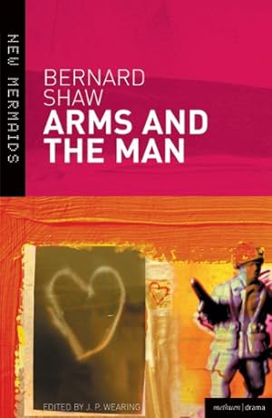 Imagen del vendedor de Arms and the Man (New Mermaids) by Shaw, Bernard [Paperback ] a la venta por booksXpress
